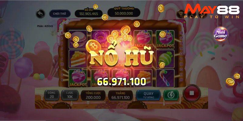 Chi tiết luật chơi nổ hũ thắng lớn cơ bản cho newbie May88